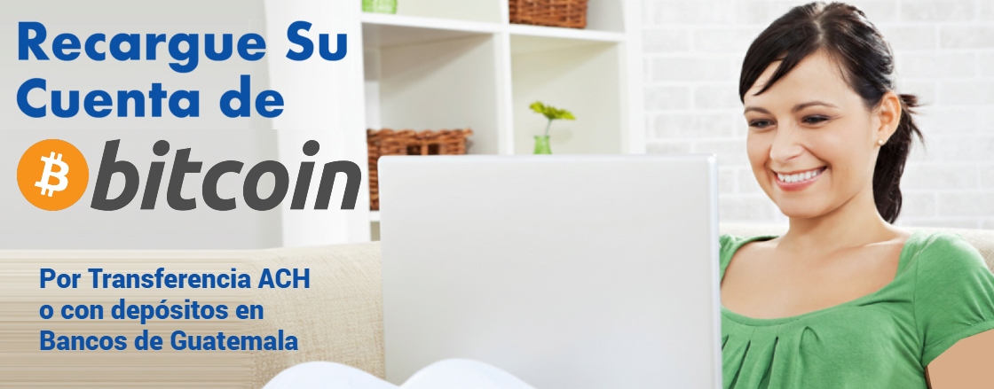 recargar Bitcoin eb guatemala en bancorutal, bac, gyt o banco industrial